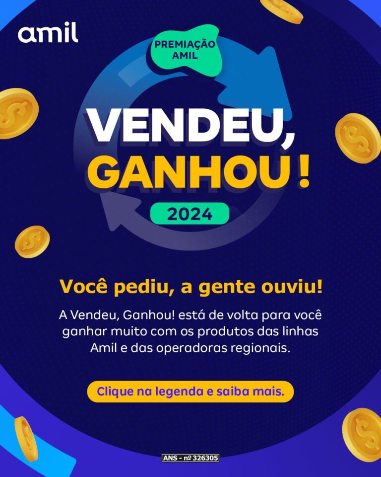 Amil vendeu ganhou – voce pediu